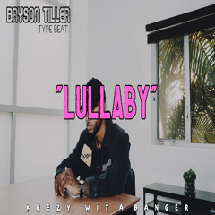 "Lullaby" Bryson Tiller Type Beat | R&B Type Beat | Freestyle Type Beat