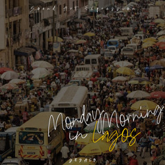 Monday Morning In Lagos