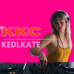 KKC x Kedlkate - Episode 003: Feelgood House & Tech-House Set