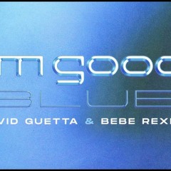 David Guetta Ft Bebe Rexha  - Im Good (King Remix 2023)#PROMO