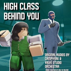 [TC2 + TF2] High Class + Right Behind You