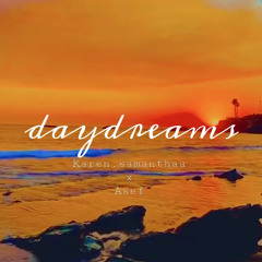Daydreams ft. Asef