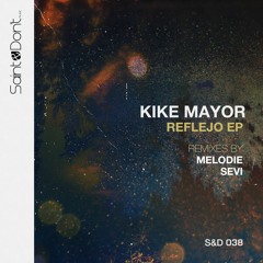 Kike Mayor - 37 (Kike Mayor & Sevi Rework)