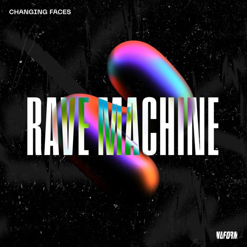 Changing Faces - Rave Machine