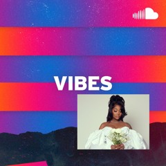 Best New R&B: Vibes