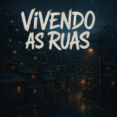 Vivendo as Ruas
