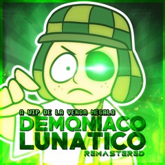 DEMONIACO LUNÁTICO - REMASTERED (4K 144HZ 60 FPS)