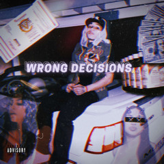 BabyJ3 - Wrong Decisions ft. Monte