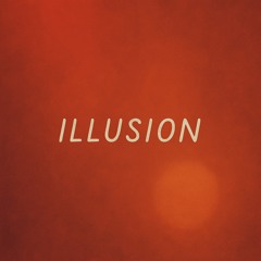 Illusion
