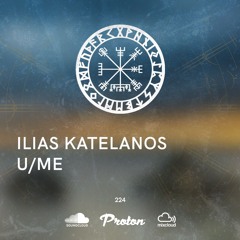 Nordic Voyage 224 - 03/18/2024 - Ilias Katelanos / U/ME - Proton Radio