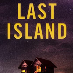[GET] PDF 💌 The Last Island: EMP Survival in a Powerless World (EMP Survivor Series