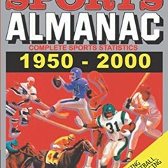 [VIEW] EPUB 📖 Grays Sports Almanac: Complete Sports Statistics 1950-2000 by  Jay Whe