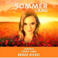 SOMMER LANG feat. Jukabee & Lando Jams
