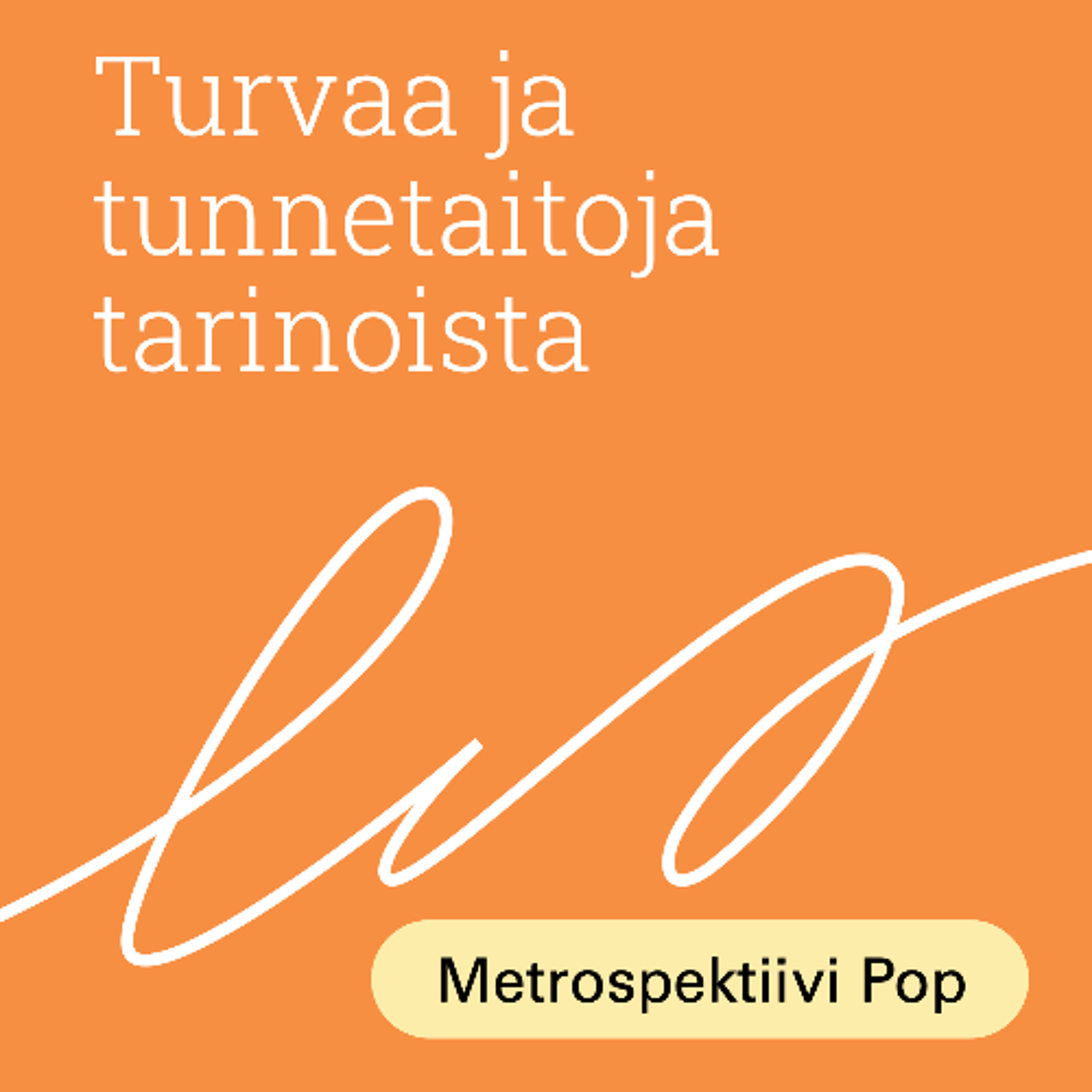 Turvaa ja tunnetaitoja tarinoista 3: Kukoistava ja turvallinen työyhteisö episode artwork
