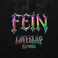 FE!N (LOVESLAP Remix) (NYE)