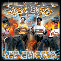 Outro (Hot Boyz/Let Em Burn) (Album Version (Edited))