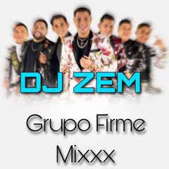 DJ ZEM - GRUPO FIRME MIX