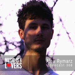 Lovecast 308 - Alex Rymarz [MI4L.com]