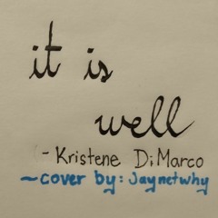 It Is Well - Kristene DeMarco Cover