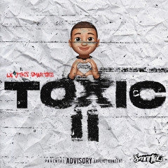 SMARTIEZ - TOXIC II (WE ❤️ THIS SMARTIEZ)