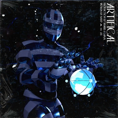 SNXP - ARTIFICIAL (Prod. by SHARK x LAMM)