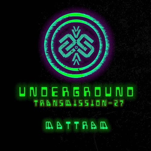 MATTRAM | Underground - ТЯΛЛSMłSSłФЛ XXVII