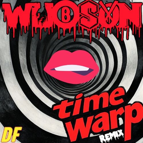 Time Warp (Wubson Remix) - Rocky Horror [FREE DL]