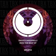 Premiere: Diego Cardarelli - Ride The Beat [DCM LAB]