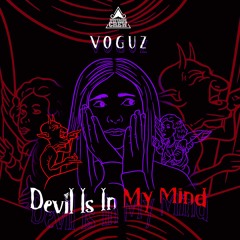 Voguz - Devil Is In My Mind (Original Mix) [MUSTACHE CREW RECORDS]