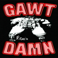 gort - GAWT DAMN w/ LIL HAL + RATFUCKER99 (~Keynami remix~)  ˚₊‧꒰ა❤︎໒꒱ ‧₊