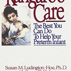 download Kangaroo Care: The Best You Can Do to Help Your Preterm Infant ipad