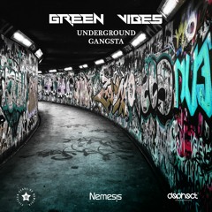 Green Vibes - Underground Gangsta