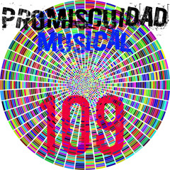 Promiscuidad Musical Sesión 109