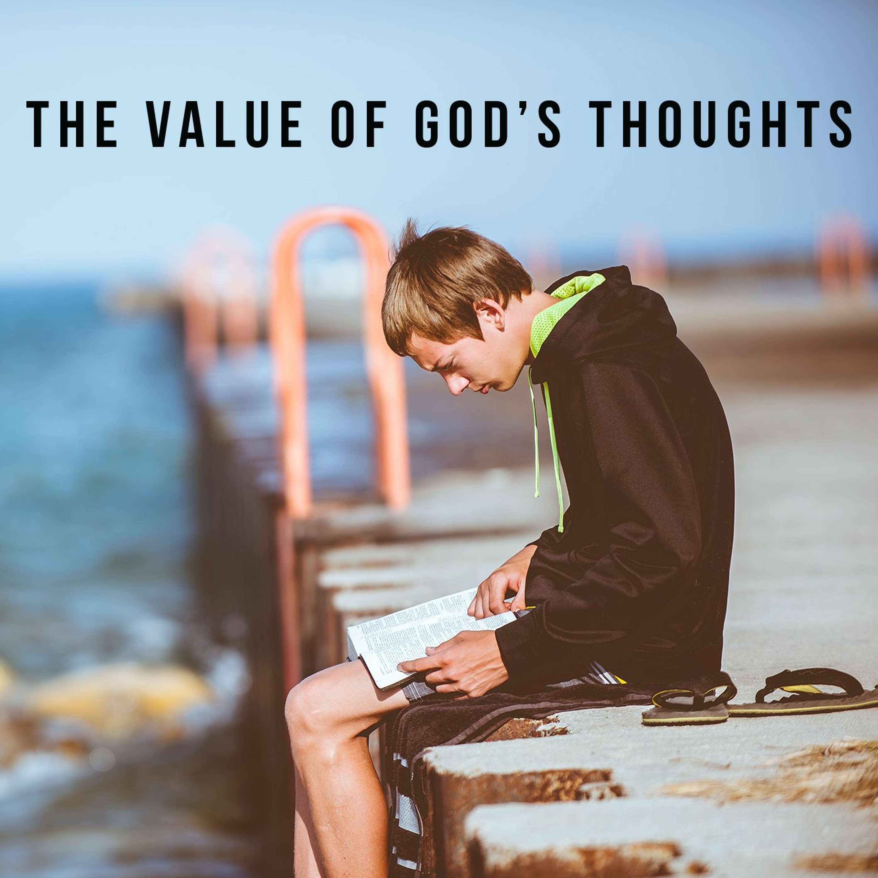 The Value of God's Thoughts - Part 2 episode artwork
