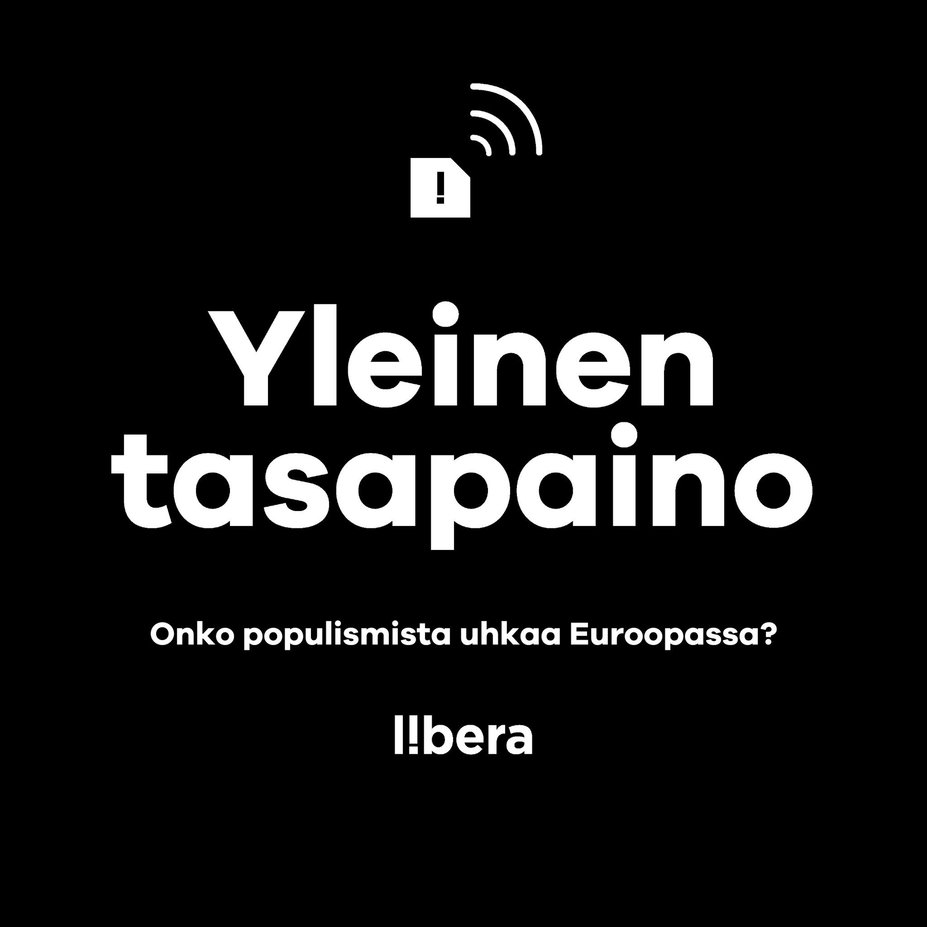 Yannick Lahti | Populismi, onko siitä uhkaa Euroopassa?