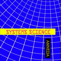 Amnezja - Systems Science