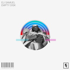 Eli Samuel - Empty Disk [RAWDEEP074]