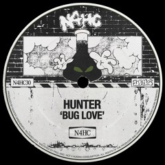 Hunter - Bug Love