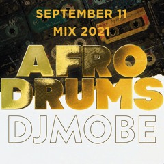 Afro House Drums Music Mix September 11 Mix 2021 – DjMobe