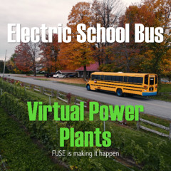 390. Electric School Bus Virtual Power Plants - It's happening