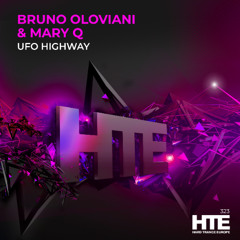 Bruno Oloviani & Mary Q - UFO Highway [HTE]