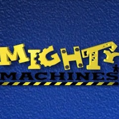 Mighty Machines Theme Song