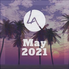 May 2021 Mixtape
