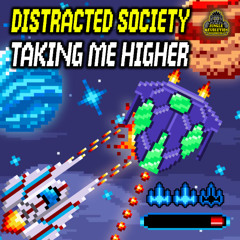 Distracted Society | Taking Me Higher | JRR026