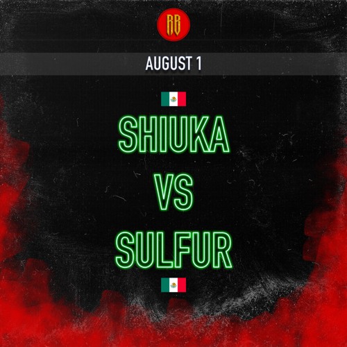 SHIUKA vs SULFUR | SULFUR WIN