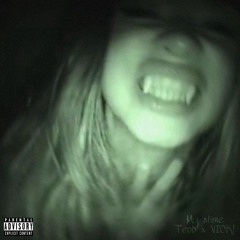 Teoo + VICK! - My Slime [prod. Marlys]