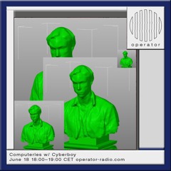 Computerles [10] w/ Cyberboy 18th June 2024