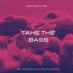 Set Take the Bass