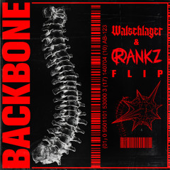 Chase & Status - Back Bone (Walschlager x RANKZ Flip)