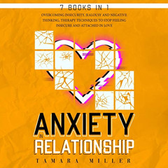 VIEW KINDLE 📃 Anxiety in Relationship: 7 Books in 1: The Complete Guide to Overcomin